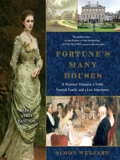 Title details for Fortune's Many Houses by Simon Welfare - Available
